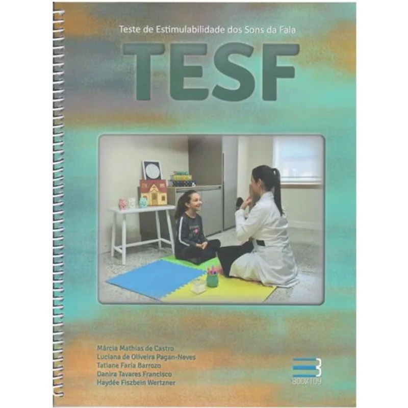 TESF - TESTE DE ESTIMULABILIDADE DOS SONS DA FALA