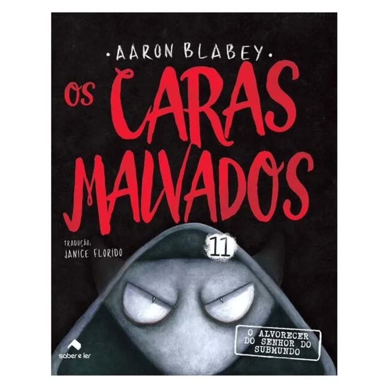 OS CARAS MALVADOS 11 - VOL. 11