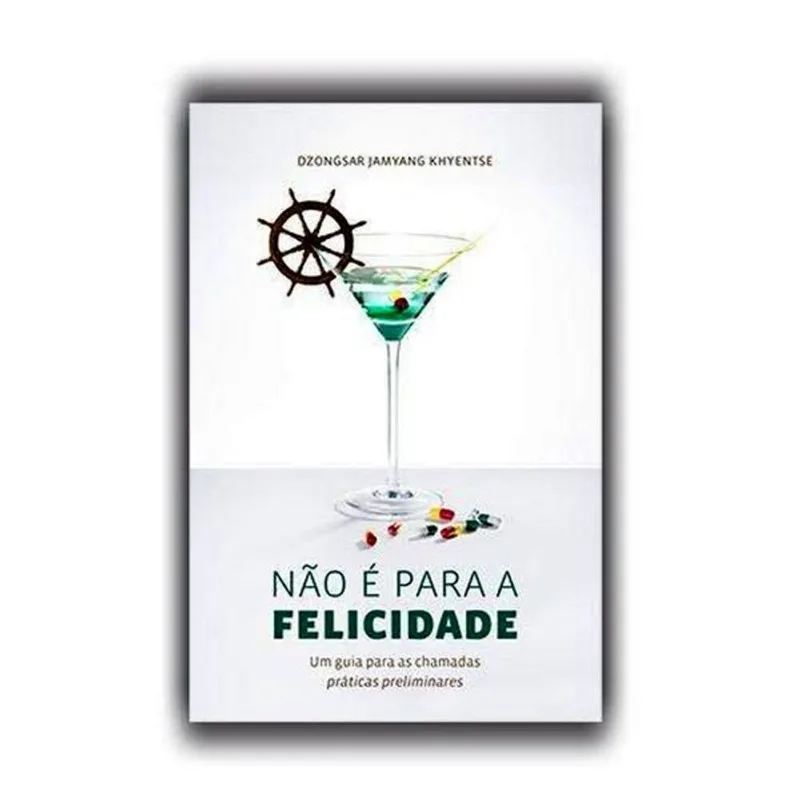 NÃO É PARA A FELICIDADE