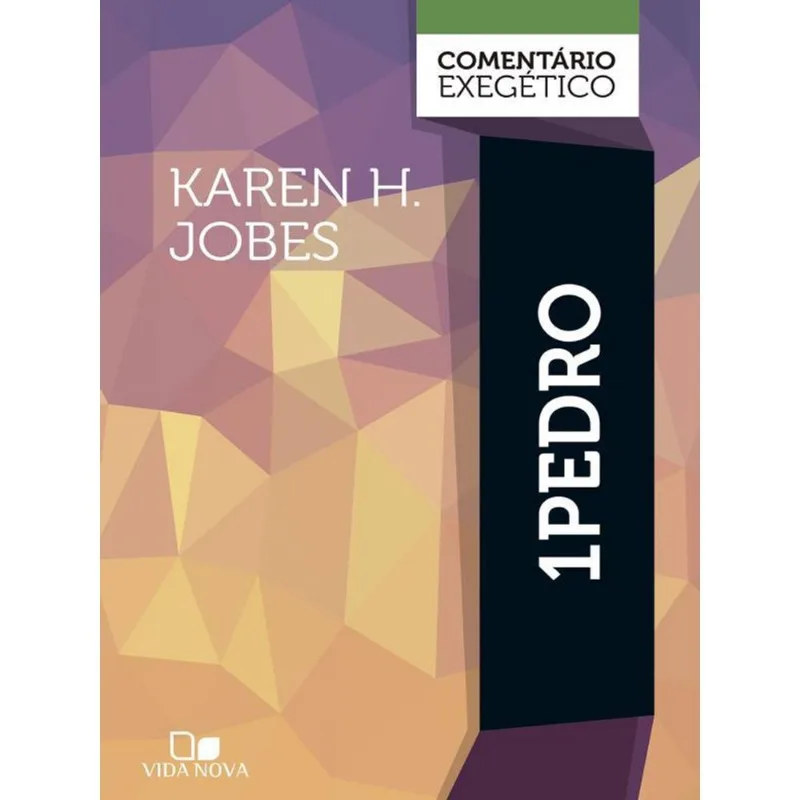 1PEDRO: COMENTÁRIO EXEGÉTICO
