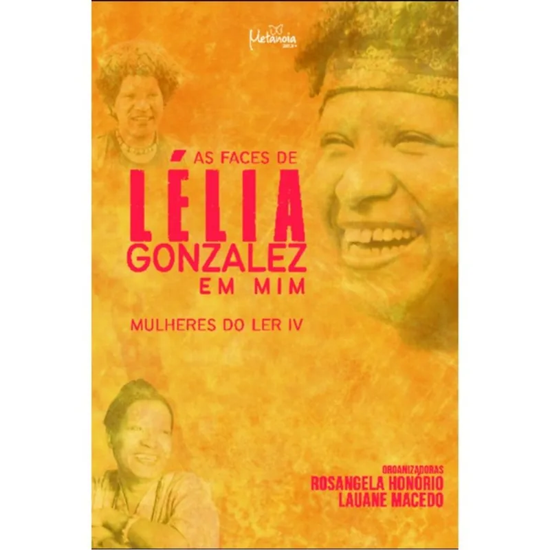 AS FACES DE LÉLIA GONZALEZ EM MIM