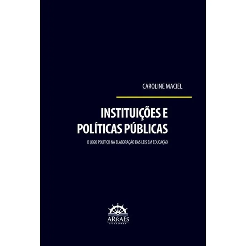Instituições e políticas públicas