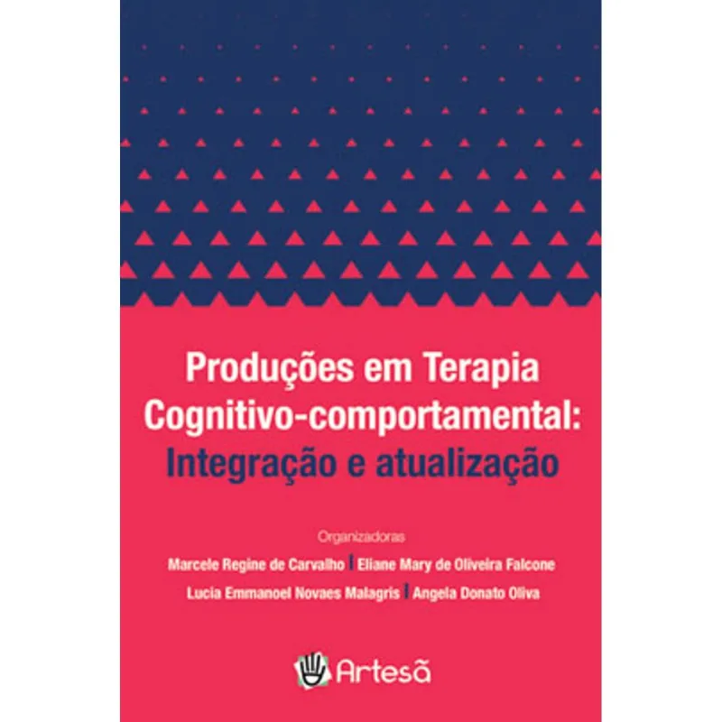 PRODUÇÕES EM TERAPIA COGNITIVO-COMPORTAMENTAL