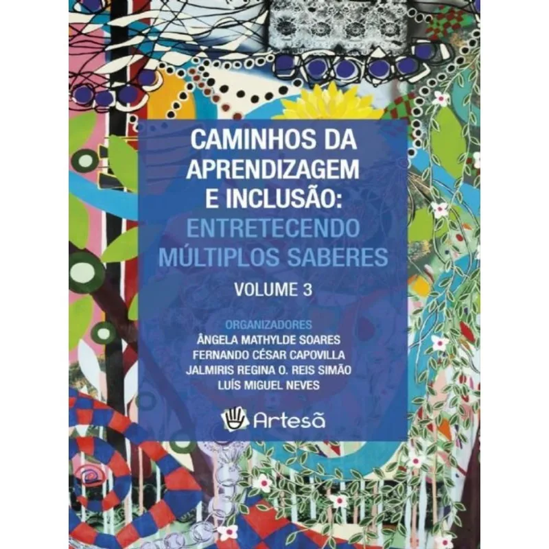 CAMINHOS DA APRENDIZAGEM E INCLUSÃO - VOL. 3