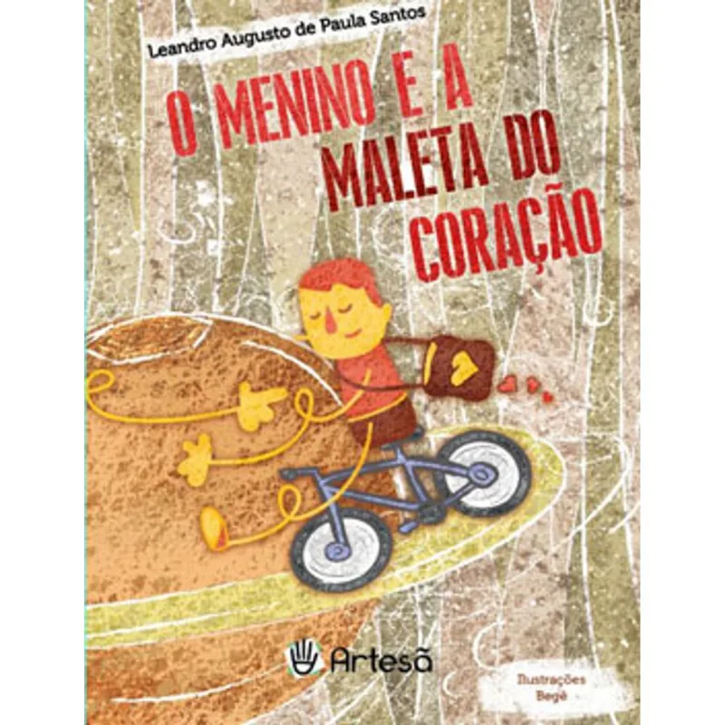 O MENINO E A MALETA DO CORAÇÃO