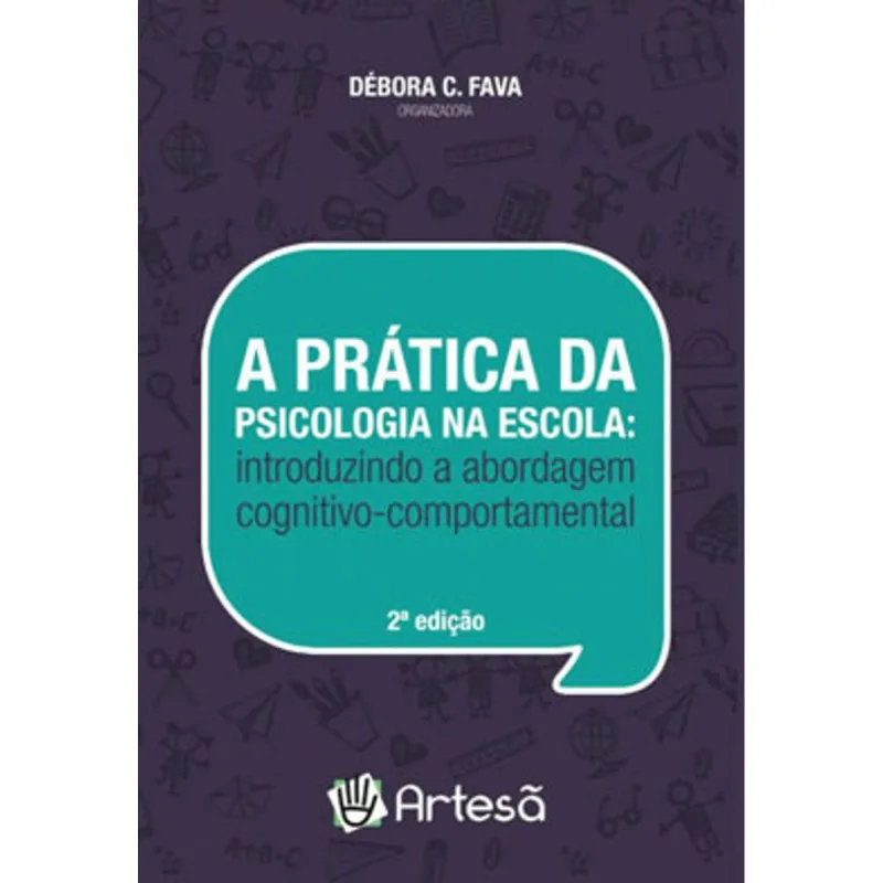 A PRÁTICA DA PSICOLOGIA NA ESCOLA