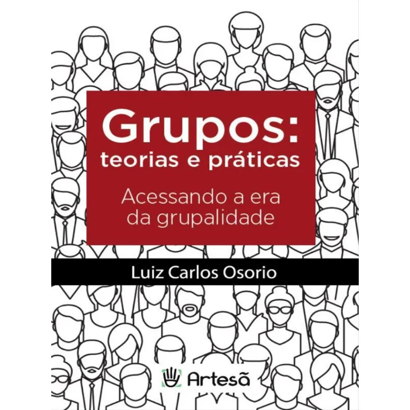 GRUPOS: TEORIA E PRÁTICAS