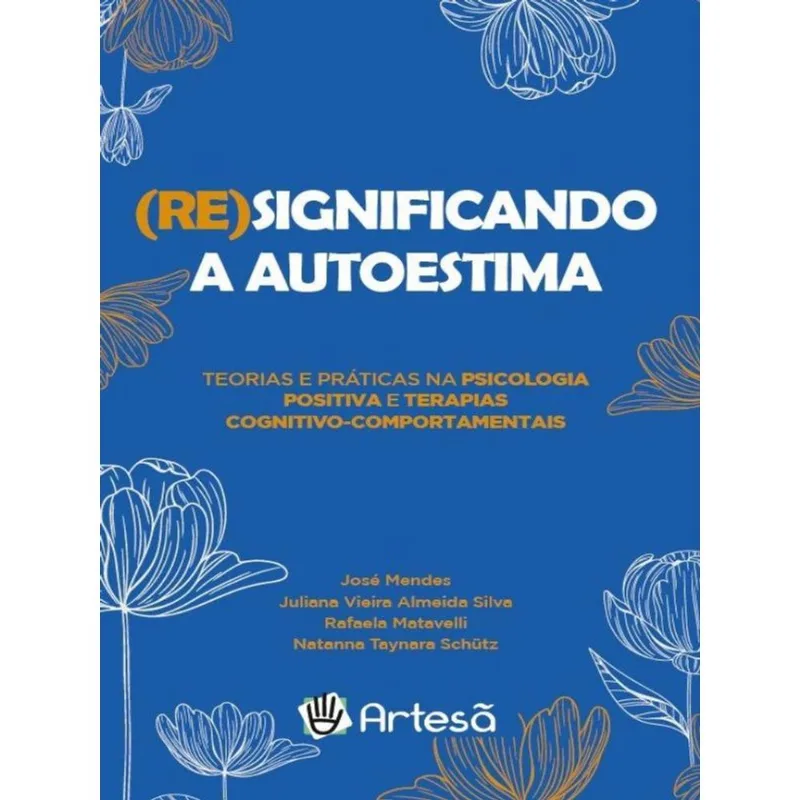 (RE)SIGNIFICANDO A AUTOESTIMA