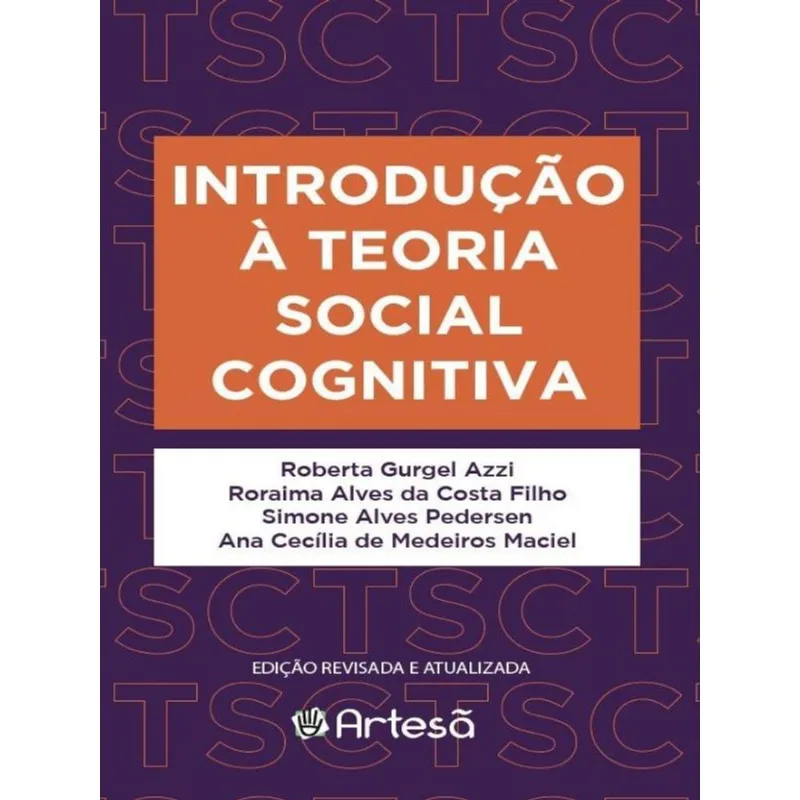 INTRODUÇÃO À TEORIA SOCIAL COGNITIVA