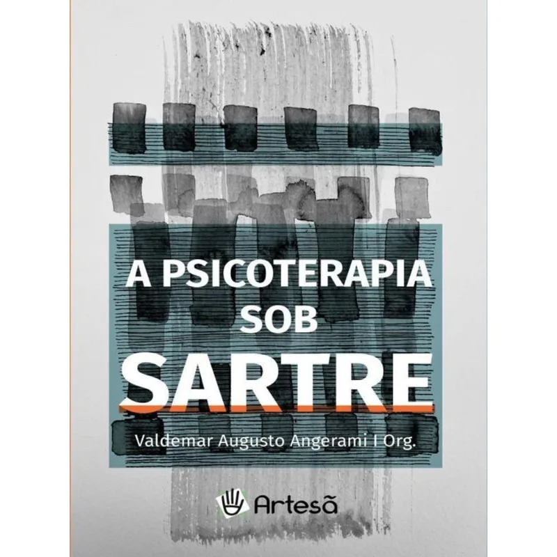 A PSICOTERAPIA SOB SARTRE