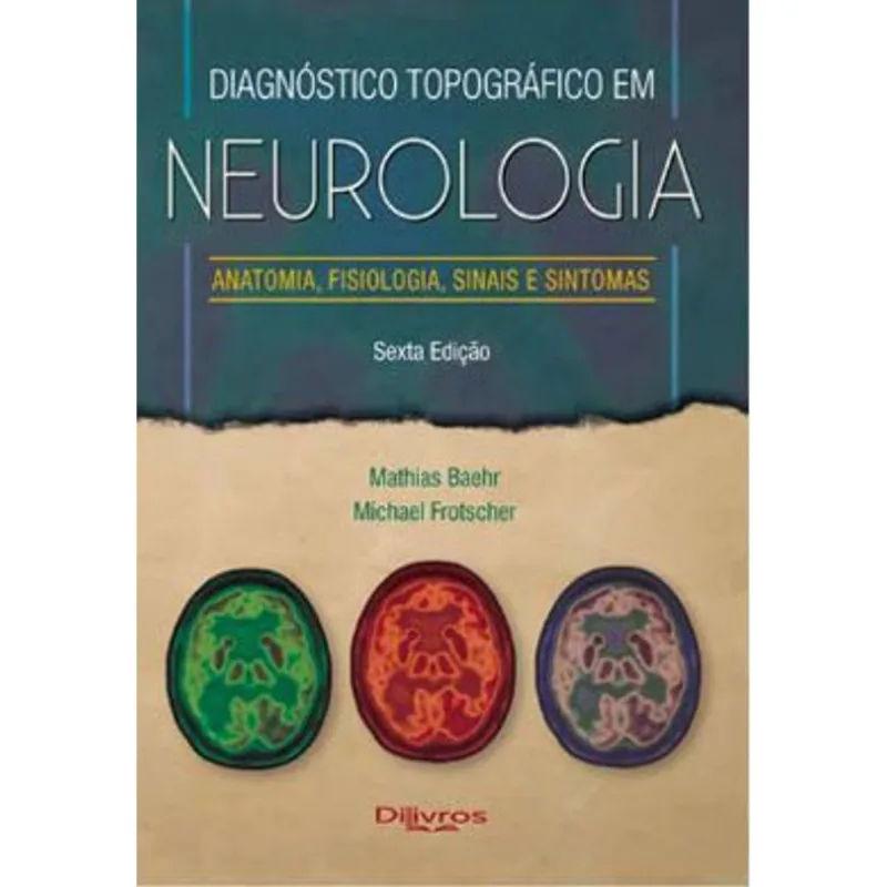 DIAGNOSTICO TOPOGRAFICO EM NEUROLOGIA -