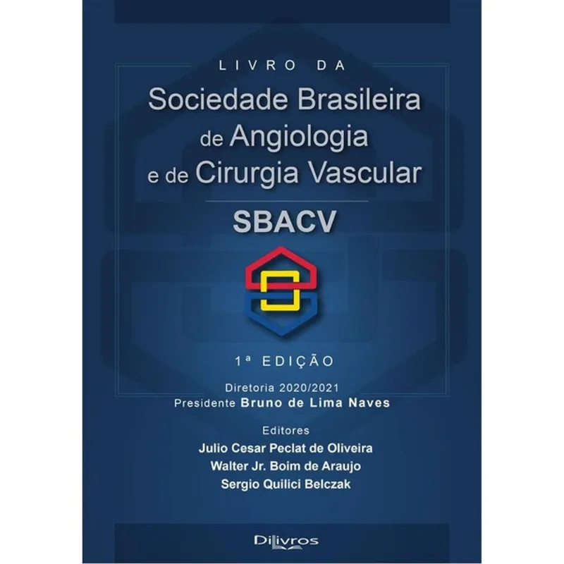 LIVRO DA SOCIEDADE BRASILEIRA DE ANGIOLOGIA E DE CIRURGIA VASCULAR - SBACV