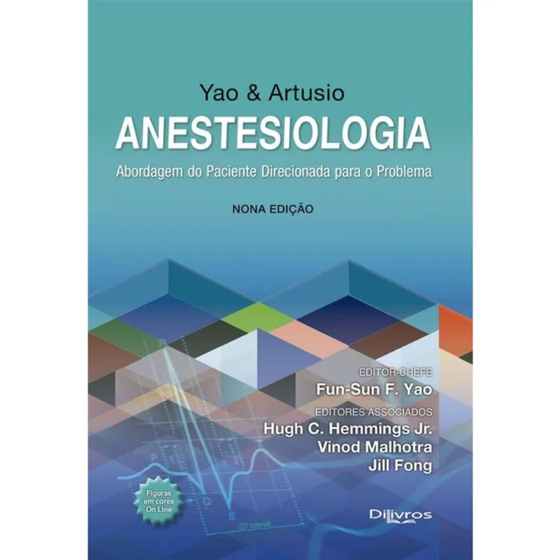 ANESTESIOLOGIA - ABORDAGEM DO PACIENTE DIRECIONADA PARA O PROBLEMA