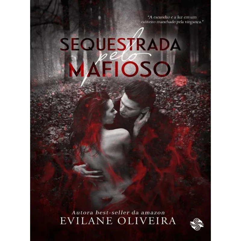 SEQUESTRADA PELO MAFIOSO