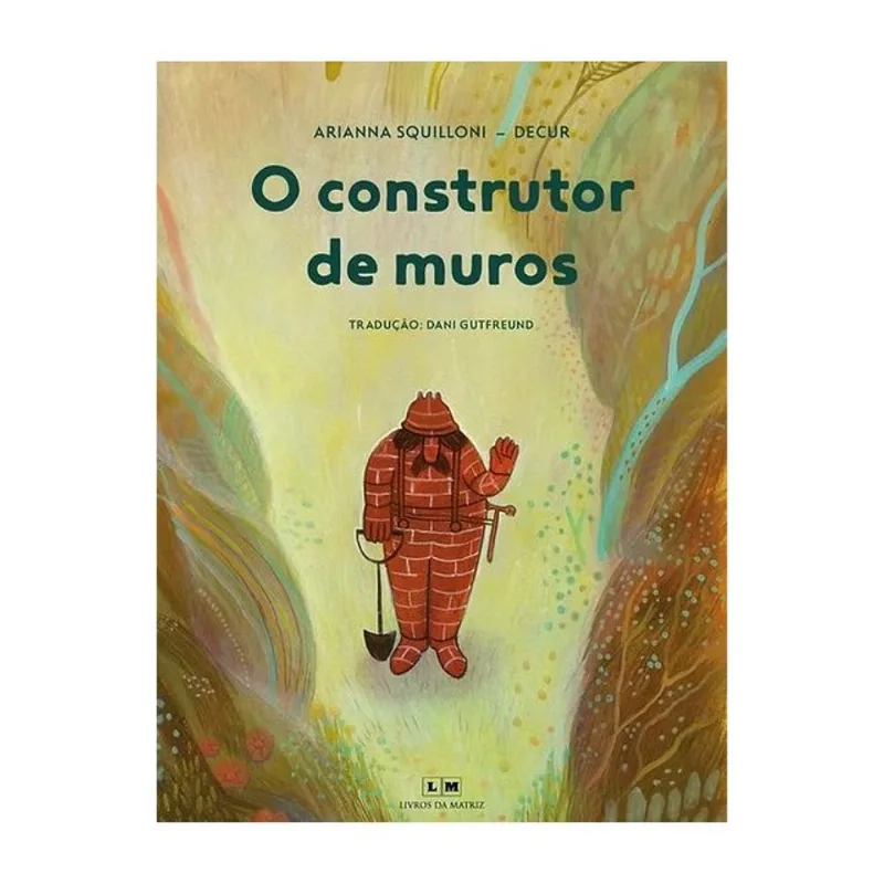 O CONSTRUTOR DE MUROS