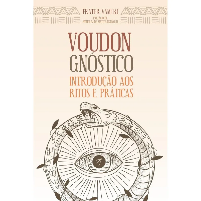 Voudon Gnóstico - Introdução Aos Ritos E Práticas