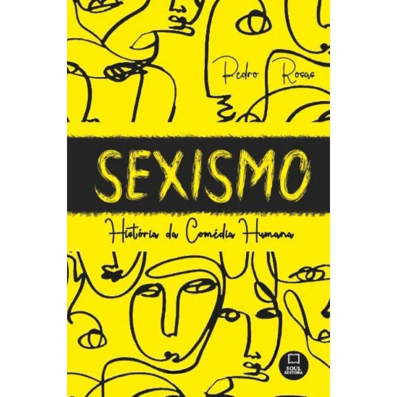 Sexismo: História Da Comédia Humana