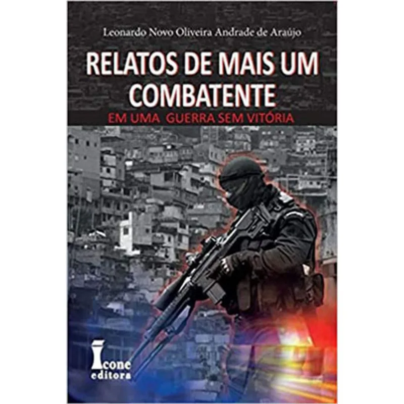 RELATOS DE MAIS UM COMBATENTE