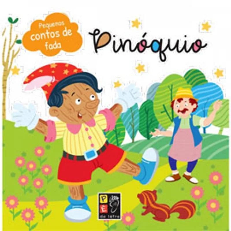 PINÓQUIO - PEQUENOS CONTOS DE FADA
