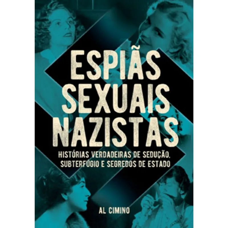 ESPIÃS SEXUAIS NAZISTAS