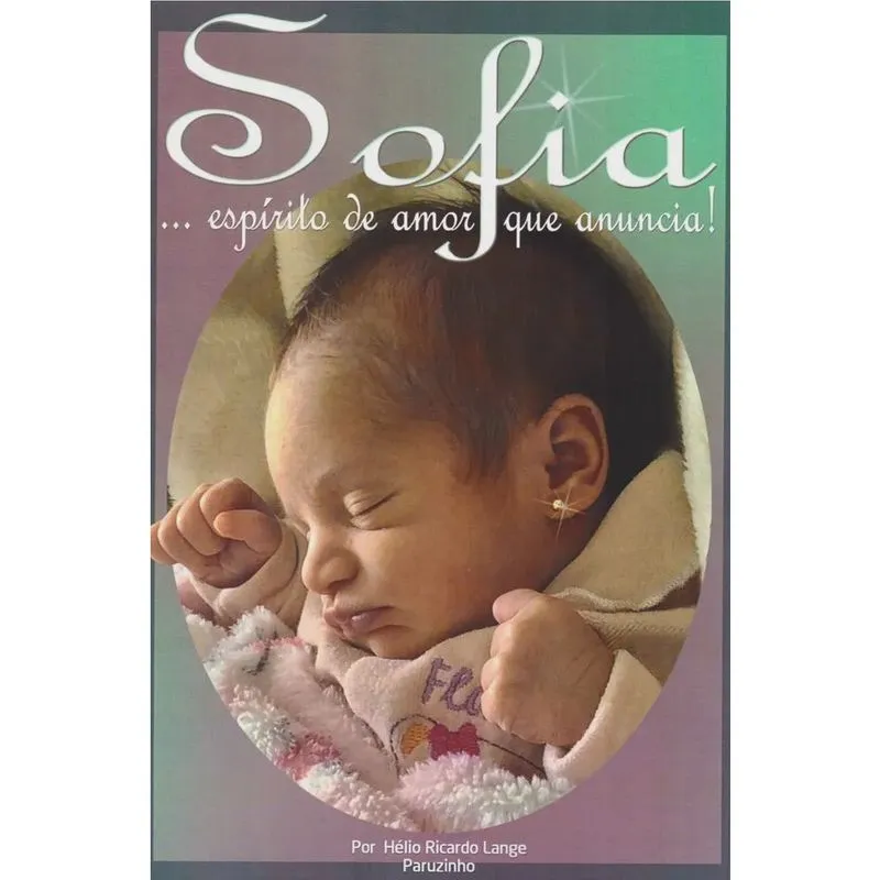 Sofia... Espírito De Amor Que Anuncia