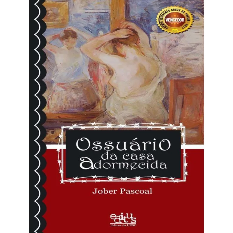 OSSUÁRIO DA CASA ADORMECIDA