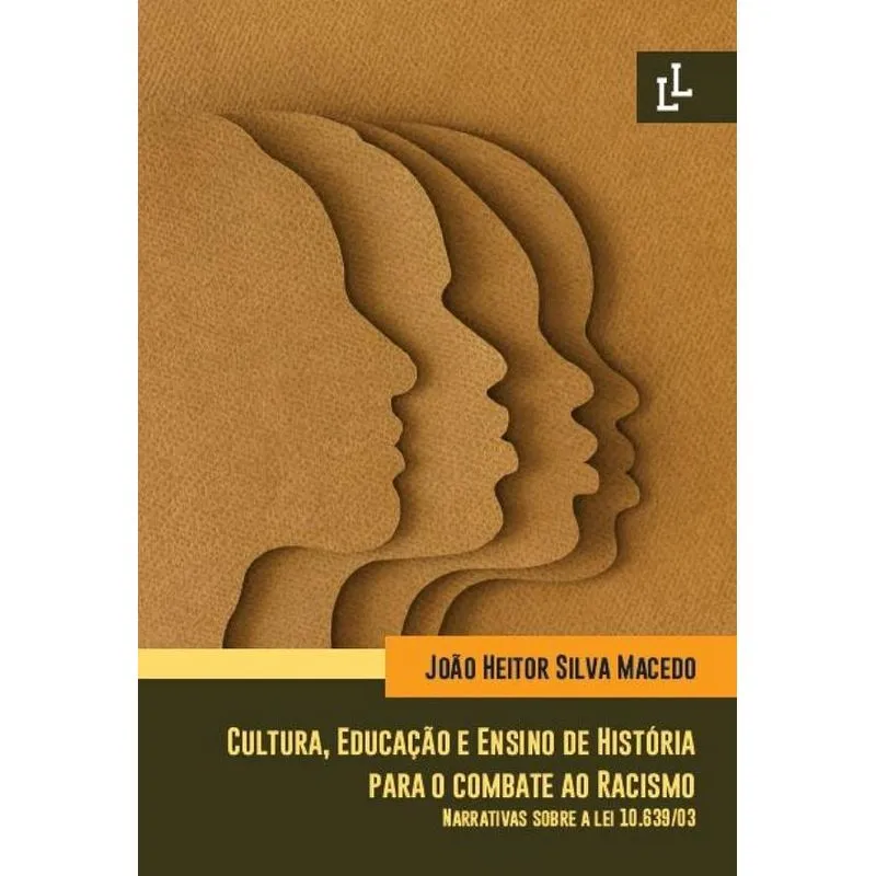 Cultura, Educação E Ensino De História Para O Combate Ao Ra