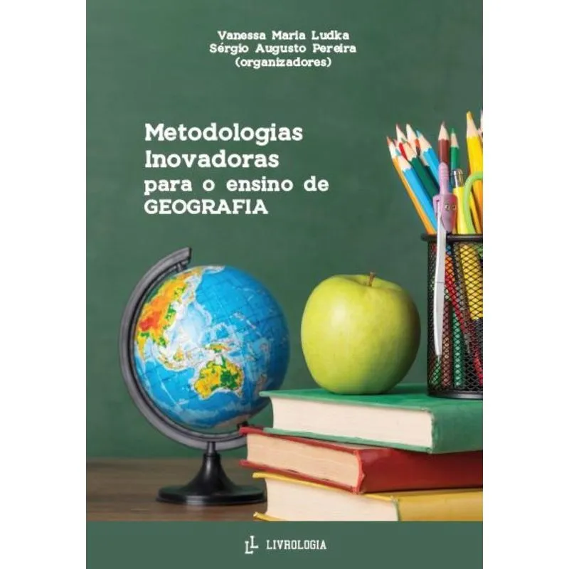 Metodologias Inovadoras Para O Ensino De Geografia