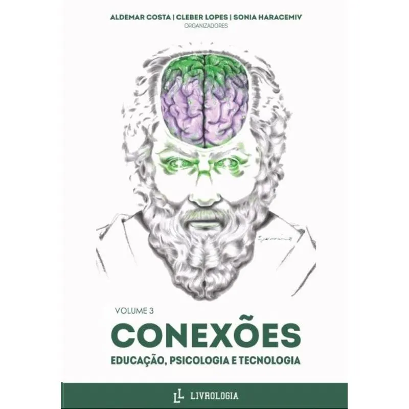 Conexões: Educação, Psicologia E Tecnologia: Volume Iii