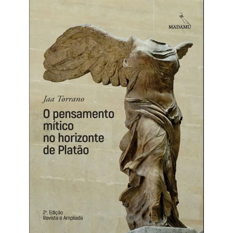 O PENSAMENTO MÍTICO NO HORIZONTE DE PLATÃO