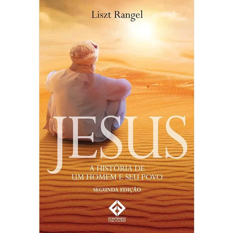 Jesus - A História de um Homem e seu Povo