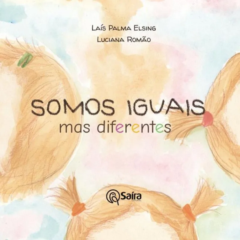 SOMOS IGUAIS, MAS DIFERENTES