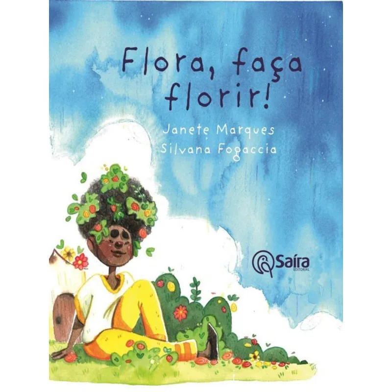 FLORA, FAÇA FLORIR!