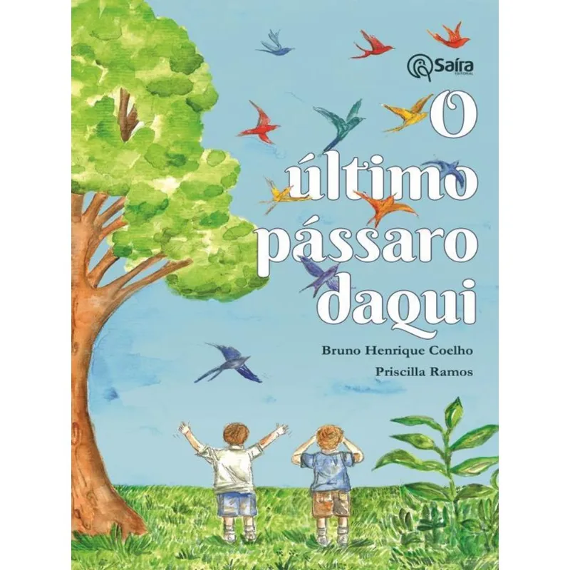 O ÚLTIMO PÁSSARO DAQUI