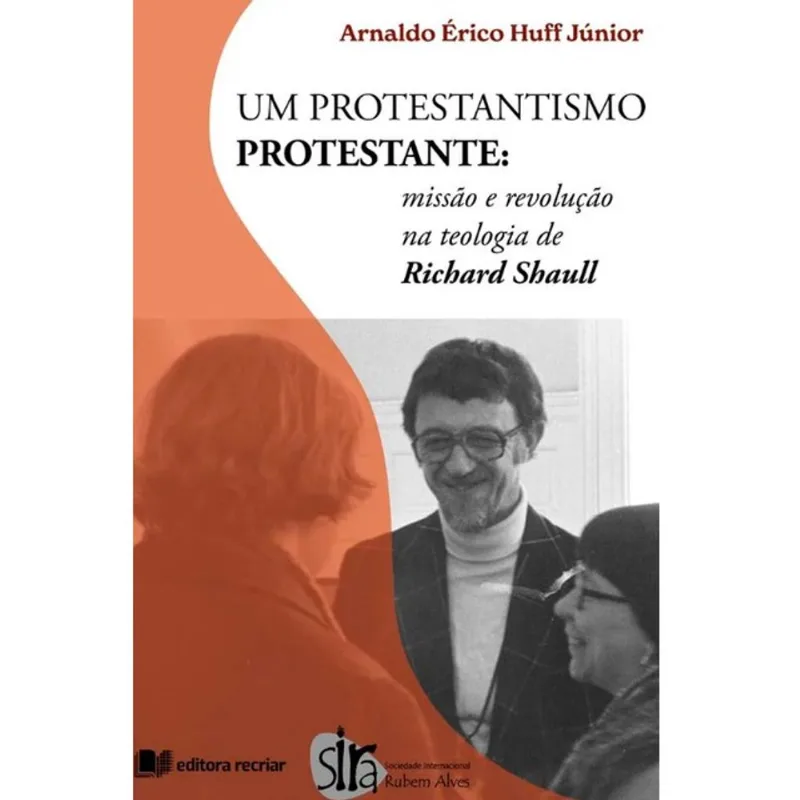 UM PROTESTANTISMO PROTESTANTE