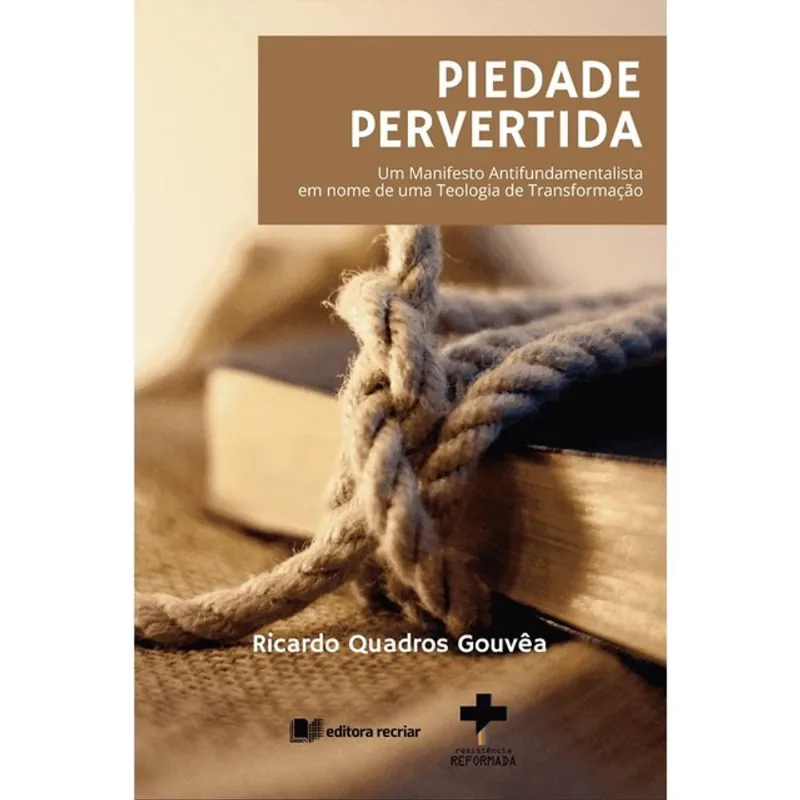 PIEDADE PERVERTIDA
