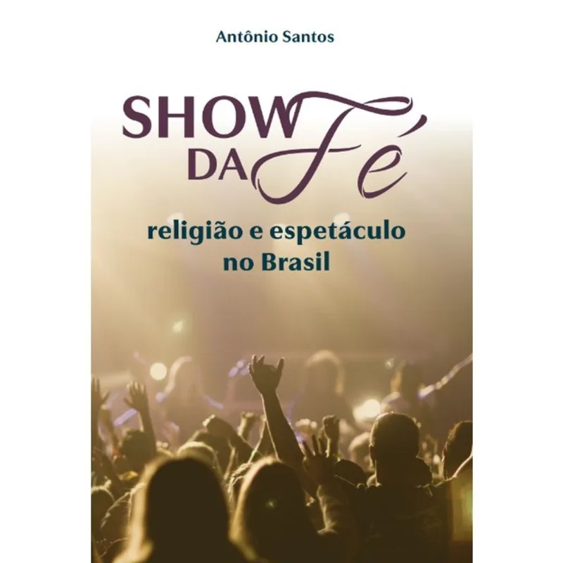 SHOW DA FÉ