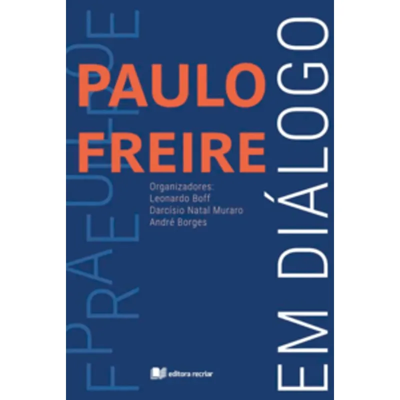 Paulo Freire em Diálogo