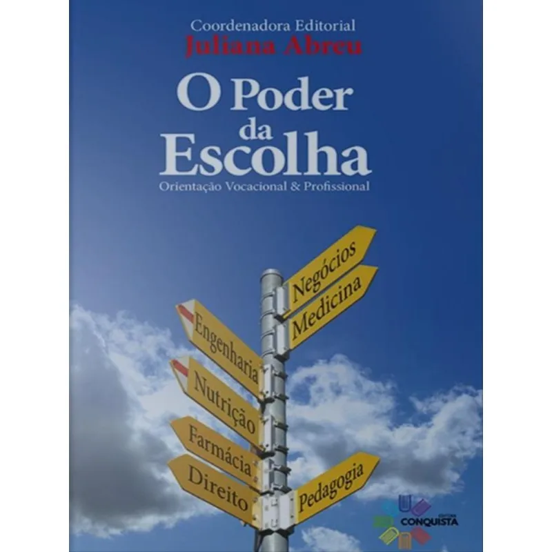 O PODER DA ESCOLHA