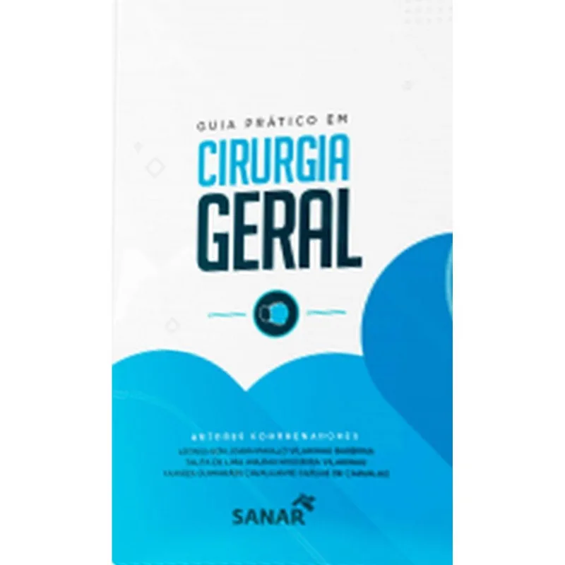 GUIA PRÁTICO EM CIRURGIA GERAL