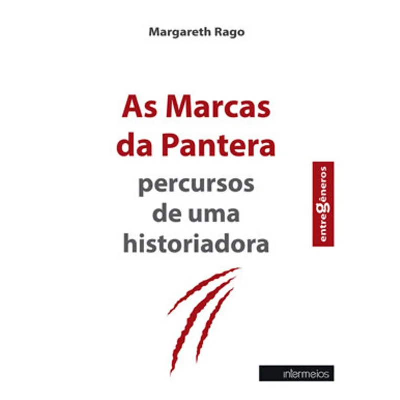 AS MARCAS DA PANTERA – PERCURSOS DE UMA HISTORIADORA