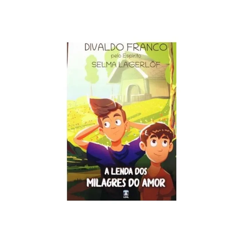 A LENDA DOS MILAGRES DO AMOR