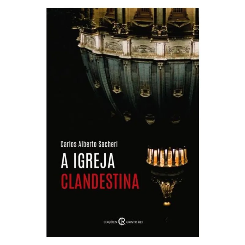 A IGREJA CLANDESTINA