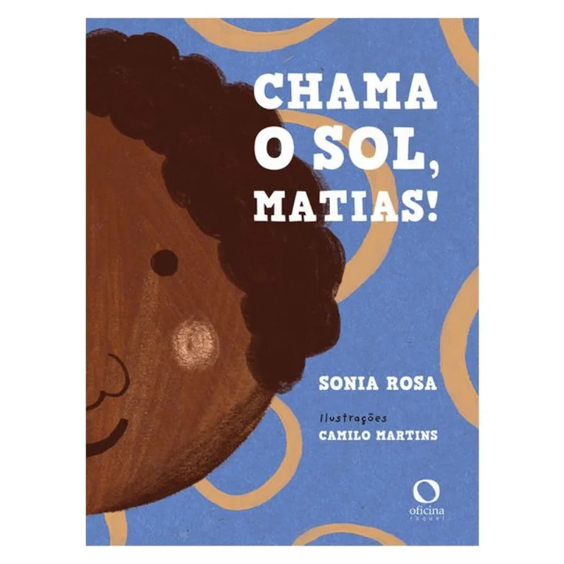 CHAMA O SOL, MATIAS!