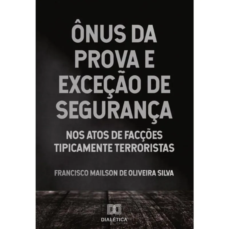 Ônus da prova e exceção de segurança-Português