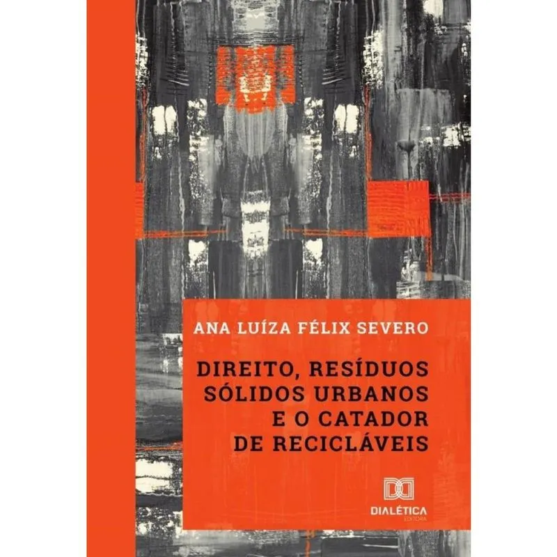 Direito, resíduos sólidos urbanos e o catador de recicláveis - Português