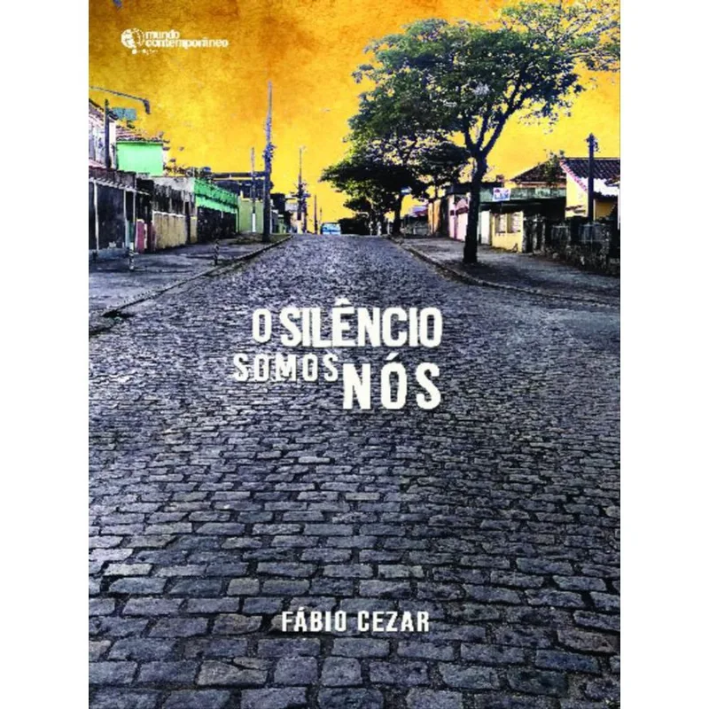 O SILÊNCIO SOMOS NÓS