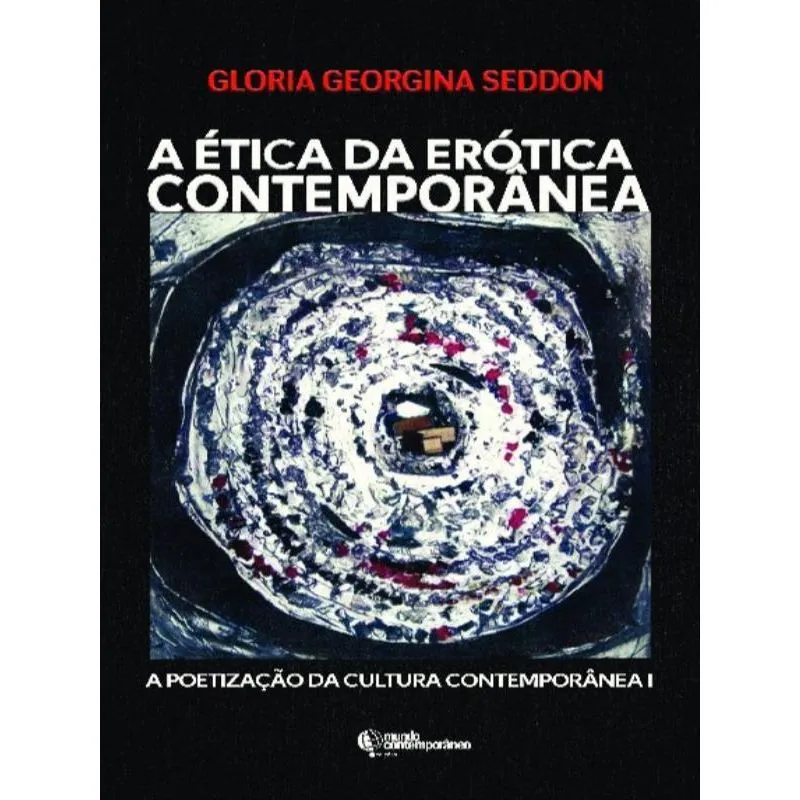 A ÉTICA DA ERÓTICA CONTEMPORÂNEA