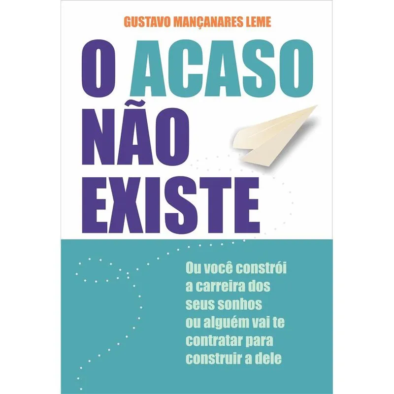 O acaso não existe