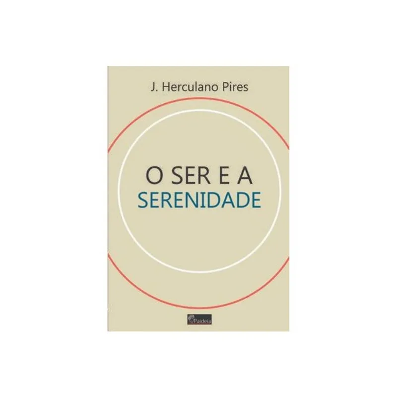 O SER E A SERENIDADE